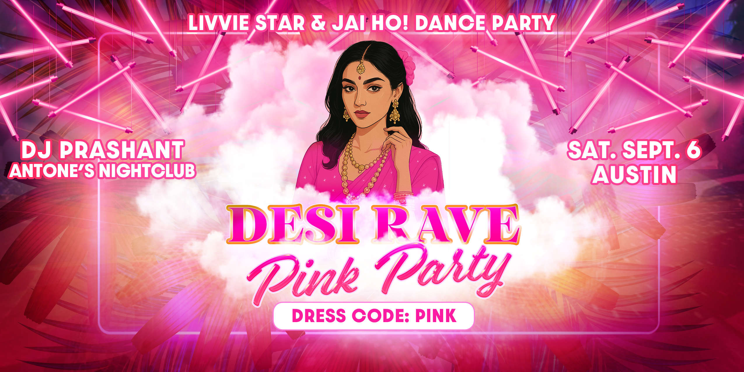 Desi Rave PINK Party in Austin on Saturday, September 6, 2025 at Antone’s Nightclub featuring DJ Prashant – Bollywood, EDM, and Afrohouse dance party with pink dress code.