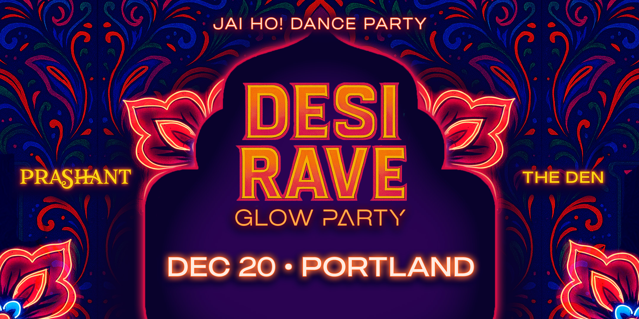 Flyer for Bollywood Glow Party Portland – DESI RAVE at The Den featuring DJ Prashant